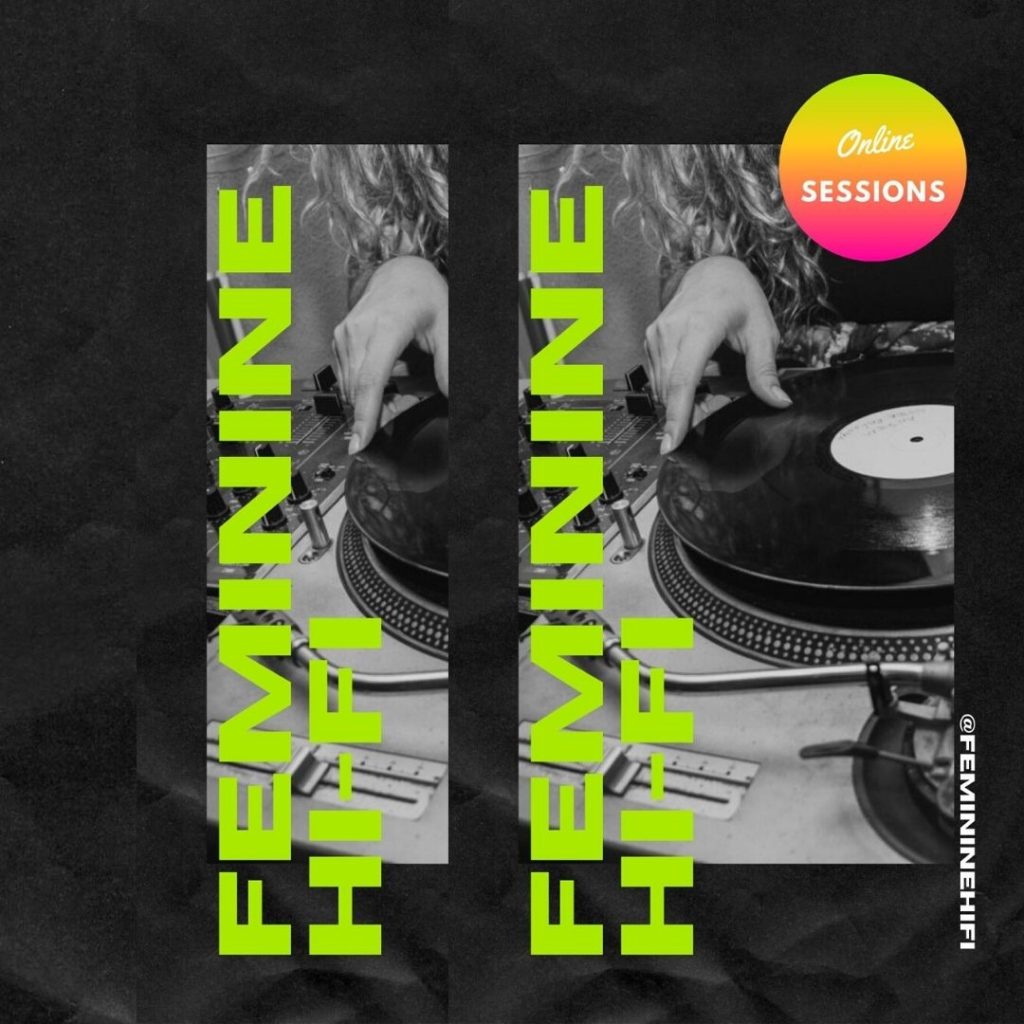 Feminine Hi-Fi Online Sessions